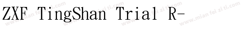 ZXF TingShan Trial R字体转换